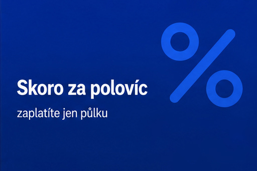 Skoro za polovinu – speciální nabídky